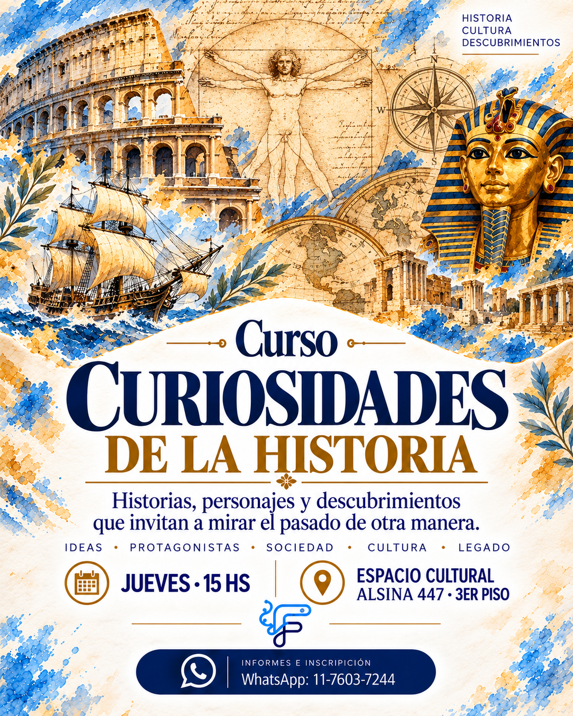 Curiosidades de la Historia: Jueves · 15 hs. Espacio Cultural · Alsina 447, 3er piso