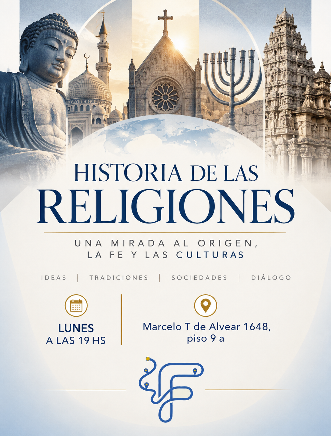 Historia de las Religiones: Lunes · 19 hs. Marcelo T. de Alvear 1648, piso 9 A