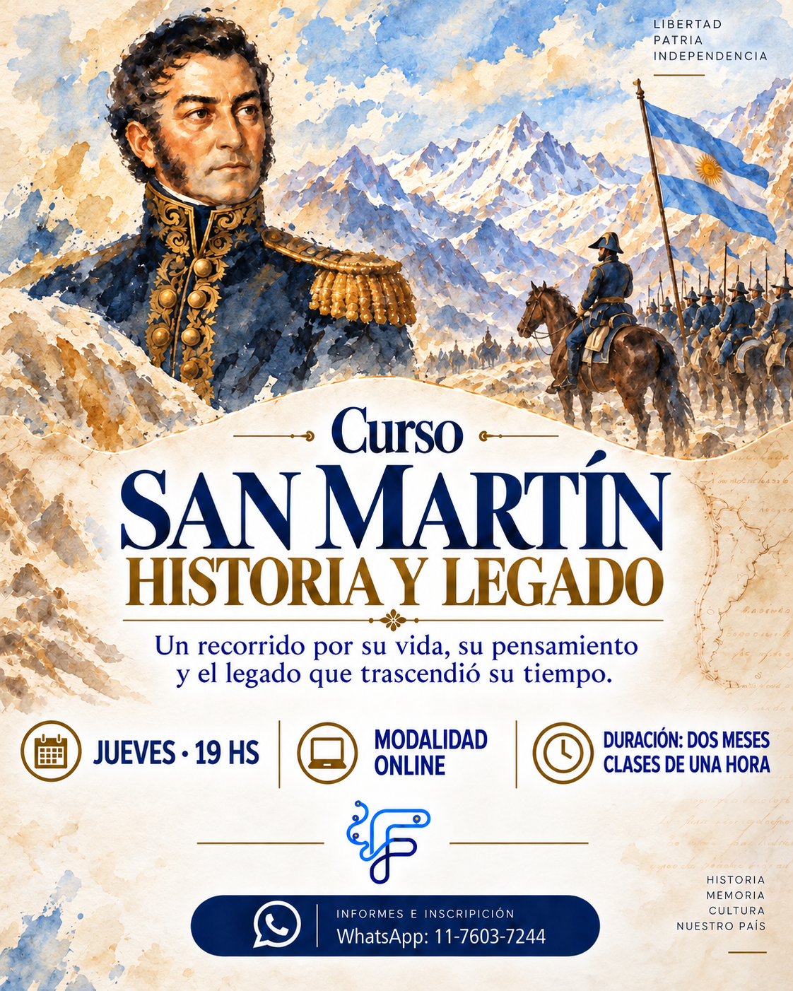 San Martín: historia y legado: Jueves · 19 hs. Dos meses · Clases de una hora